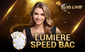 ​​Baccarat Tốc Độ Lumière